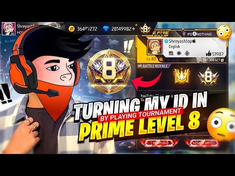 Turning My ID In Prime 8 LEVEL ☠️| By Playing Tournament 🔥| Shreyash!op