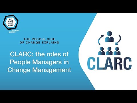 CLARC: The roles of people managers in change management | The People Side Of Change |