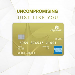 City Bank brings the country's first Shariah-compliant City Islamic Gold American Express Credit Card. Its modern Islamic Banking solution enables you to enjoy all the benefits of an enhanced lifestyle. So, when it comes to catering your needs and beliefs, we never compromise - just like you. #citybank #cityislamic #amex | City Bank