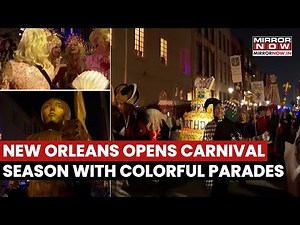 New Orleans Kicks Off Carnival Season With Colorful Parades and Festive Revelry | First Visuals Out