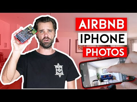 How to photograph an Airbnb with an IPhone