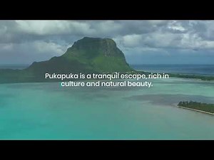 Pukapuka, Cook Islands: The Untouched Beauty of a Remote Atoll