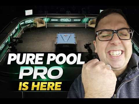 Pure Pool Pro is HERE! Thoughts, Update & Most Recent PB!
