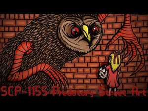 SCP Documentaries - SCP-1155 "Predatory Street Art"