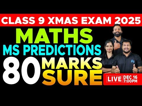 CLASS 09 X-MAS EXAM | MATHS | FULL CHAPTER REVISION | LIVE | MS SOLUTIONS