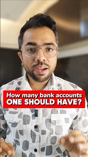 How many bank accounts you should have? #bankaccount #financetips #stockmarket