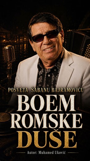 👑 KRALJ ROMSKE DUŠE - ŠABAN BAJRAMOVIĆ - POSVETA ❤️ #muzikazadusu USKORO