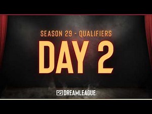 DreamLeague Season 29 Closed Qualifiers - SEA - Day 2 - Full Show