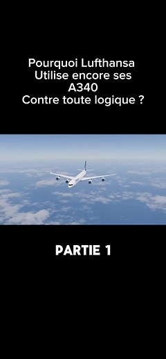 Découvrez l'Airbus A340 : Historique et Caractéristiques