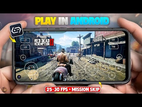 Play Original RDR2 in Android with 25-30 FPS! - GameHub Emulator