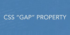 CSS Gap Property Tutorial