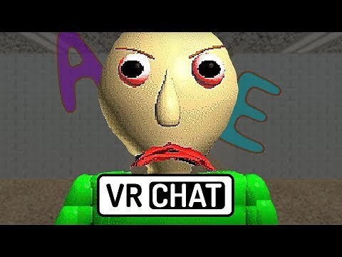 [VRChat] Learning Math with Baldi in VR (or else)