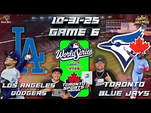 10-31-25 LA Dodgers vs Toronto Blue Jays LIVE Reaction | Game 6 World Series Vertical LIVE Stream