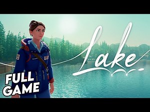 LAKE - GAMEPLAY WALKTHROUGH - FULL GAME