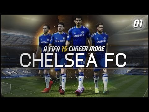 FIFA 15 | Chelsea Career Mode Ep1 - WELCOME TO FIFA 15!!!