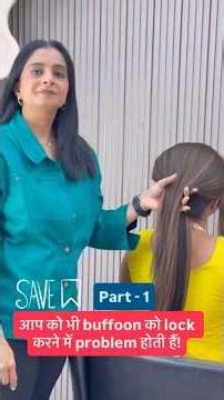🎯💇‍♀️ BUFFON Lock Problem? Learn the Right Technique by #MonikaDaveMakeover