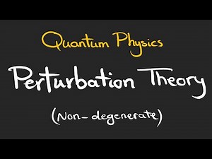 Time Independent Perturbation Theory (Nondegenerate)
