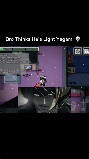 Bro thinks he’s light yagami in among us💀