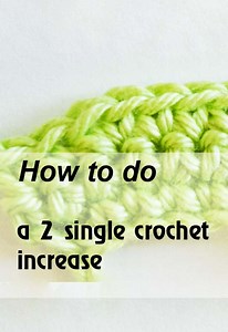 2 single crochet increase tutorial | Mycrochetpattern