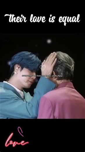 their love is equal ♥️ #zeenunew #zeepruk #nunew #zonzon #zunshine #nananu #couplebl #znn #bl