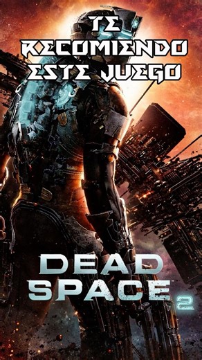 TE RECOMIENDO ESTE JUEGO #deadspace2
