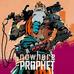 Nowhere Prophet - IGN