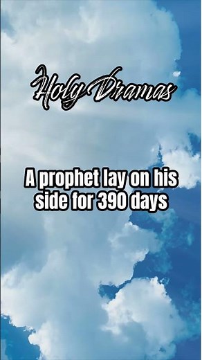 Holy Dramas: Ezekiel's 390 Days of Prophetic Symbolism - Ezekiel 4:4-6