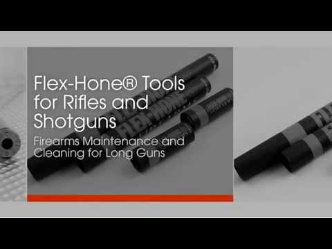 Flex-Hone® Tools for Firearms – Rifles and Shotguns