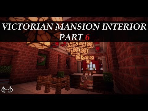 Minecraft Tutorials - Victorian Mansion Interior [Part 6/12]