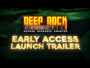 Deep Rock Galactic - Launch Trailer