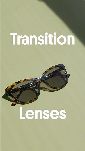 Everything You Need to Know About Transition Lenses 🤓