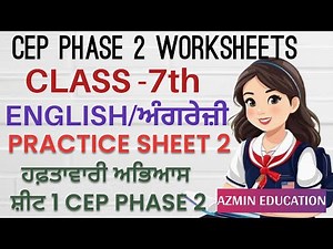 PSEB 7th Class English WORKSHEET 2 CEP phase 2 fully solved LEP #azmineducation