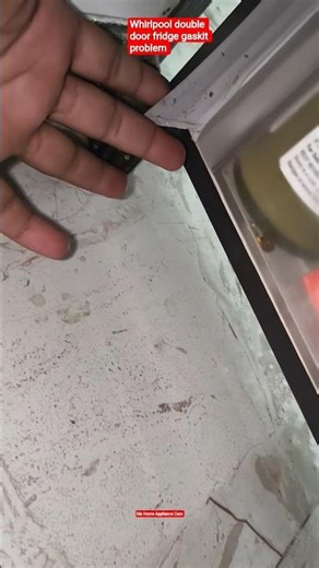 Whirlpool double door fridge gaskit problem #viral #homeappliance #viral #fridgerepair #viralvideo