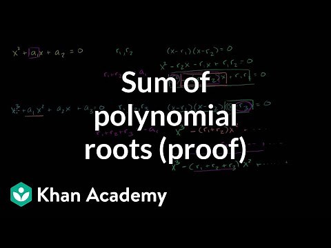 Sum of polynomial roots (proof) | Math for fun and glory | Khan Academy