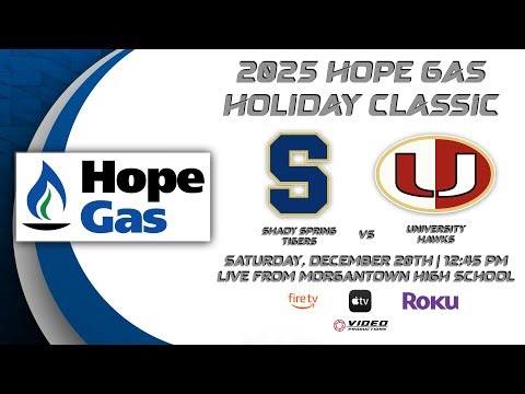 SHADY SPRING TIGERS VS. UNIVERSITY HAWKS | 2025 HOPE GAS HOLIDAY CLASSIC