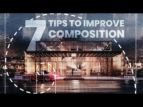 7 TIPS to improve your Compositions