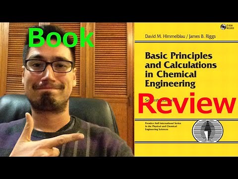 Review of Basic Principles & Calculations in Chemical Engineering by Himmelblau (7th Edition)