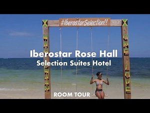 Iberostar Rose Hall Selection Suites Room Tour | Montego Bay, Jamaica
