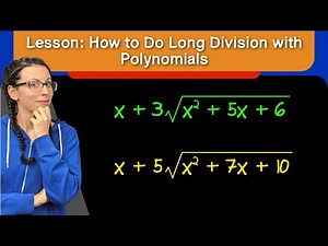 Lesson: Long Division with Polynomials