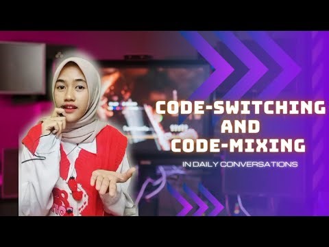 Code-Switching and Code-Mixing in daily communication
