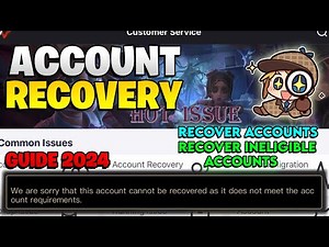 Guide to Account Recovery & Recover Ineligible Accounts - Identity V Account Recover Guide 2024