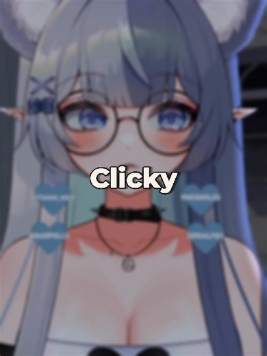 Clicky #asmr #vtuber #fyp #tingles #vrchat
