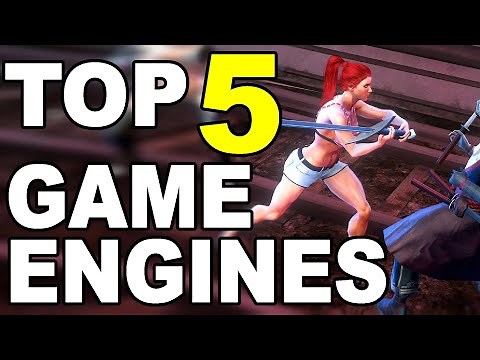 TOP 5 GAME ENGINES FOR BEGINNERS
