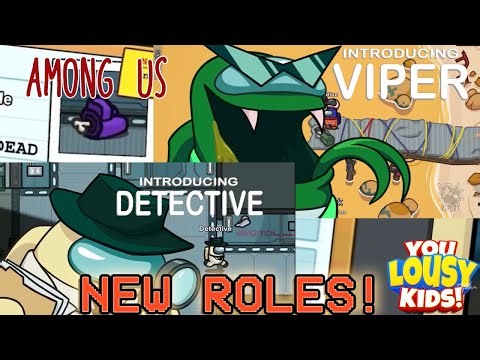 Among Us 57 - New Detective and Viper roles! Playing first time ever.