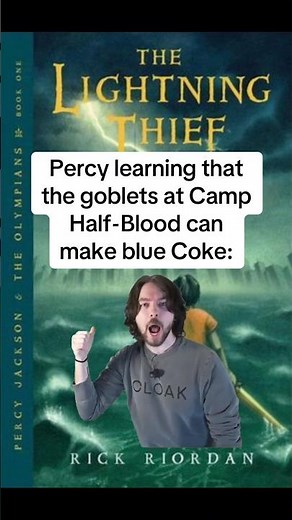 Percy learning that the goblets at Camp Half-Blood can make blue Coke: