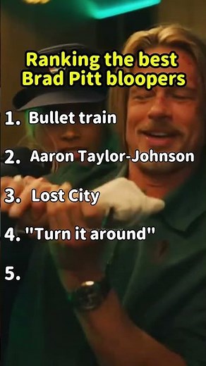 Ranking the best Brad Pitt Bloopers 😆🤣
