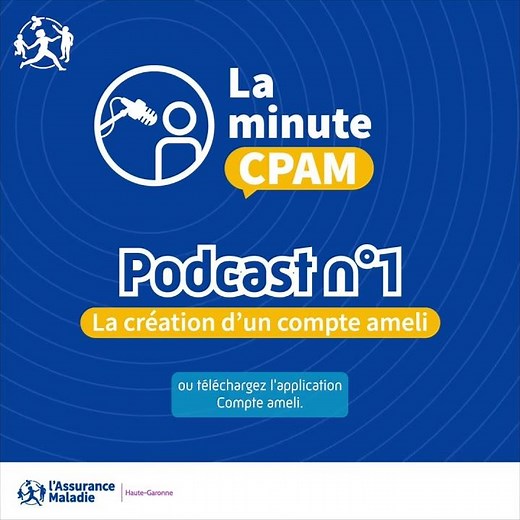 Podcast n°1 - La création d'un compte ameli