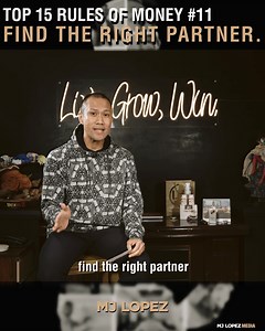 11K views · 708 reactions | Top 15 Rules of Money! Rule #11: Find the right partner. #mjlopez #success #inspiration #motivationph #entrepreneur #business #businesstips #businesstalk #wecare #weinspire #welead #werise | MJ Lopez | Facebook