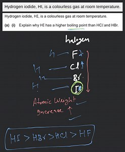Hydrogen iodide, \mathrm{HI}, is a colourless gas at room tempe... | Filo