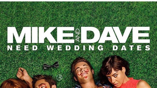 Mike And Dave Need Wedding Dates - Apple TV